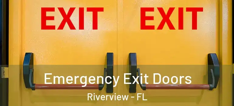 Emergency Exit Doors Riverview - FL