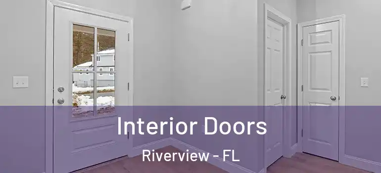 Interior Doors Riverview - FL