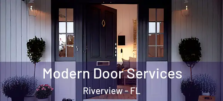  Modern Door Services Riverview - FL