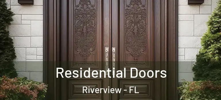 Residential Doors Riverview - FL